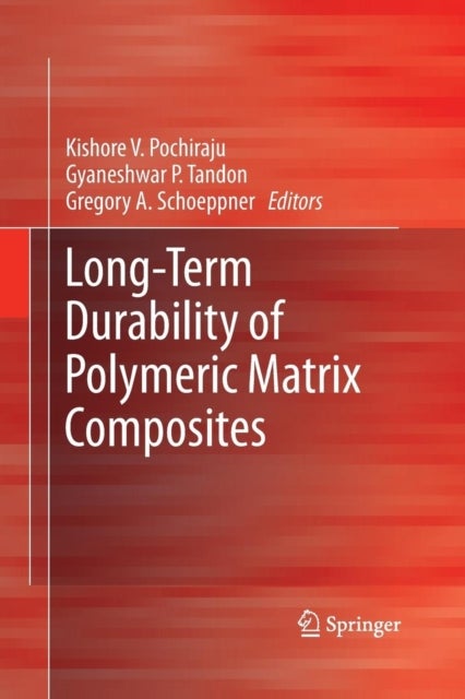 Long-Term Durability of Polymeric Matrix Composites