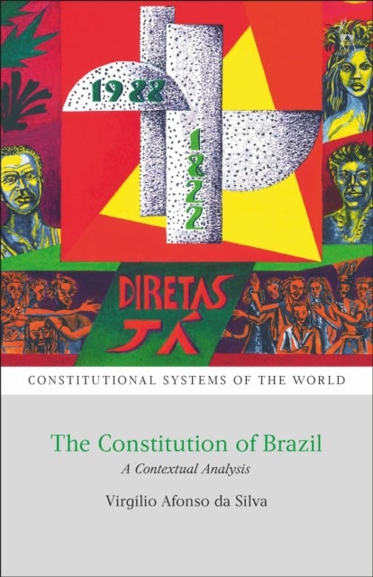 The Constitution of Brazil A Contextual Analysis - A Contextual Analysis
