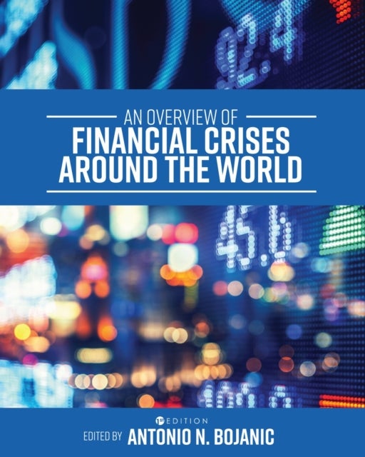 An Overview of Financial Crises Around the World
