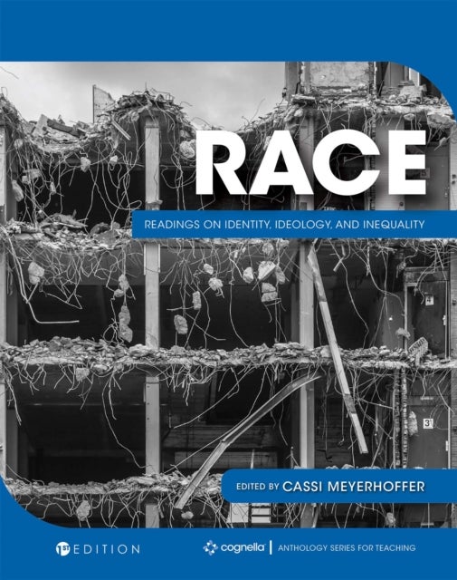 Race - Readings on Identity, Ideology, and Inequality