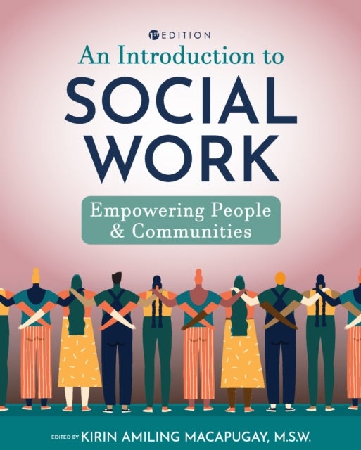 An Introduction to Social Work - Empowering People and Communities