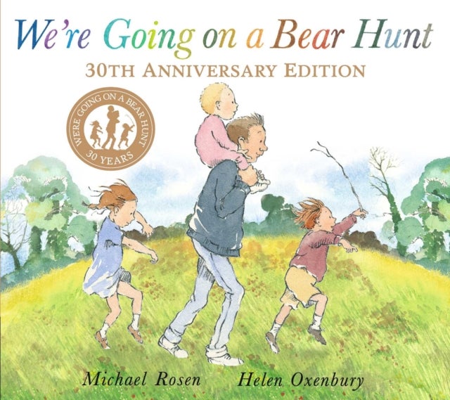 We're Going on a Bear Hunt - 30th Anniversary Edition
