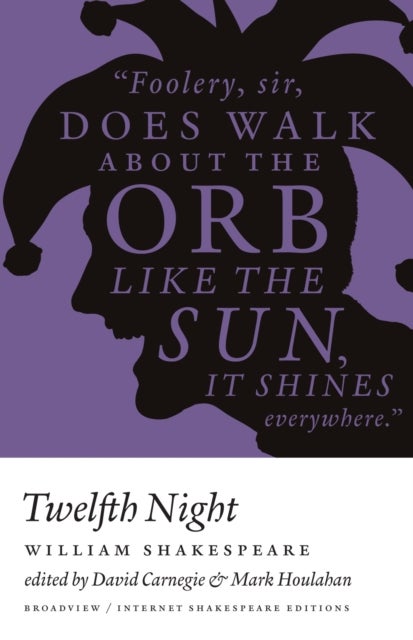 Twelfth Night - ISE - Ed. Carnegie & Houlahan