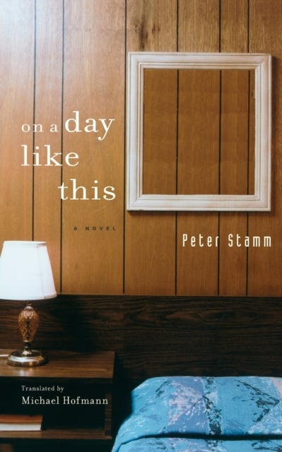 On A Day Like This - A Novel