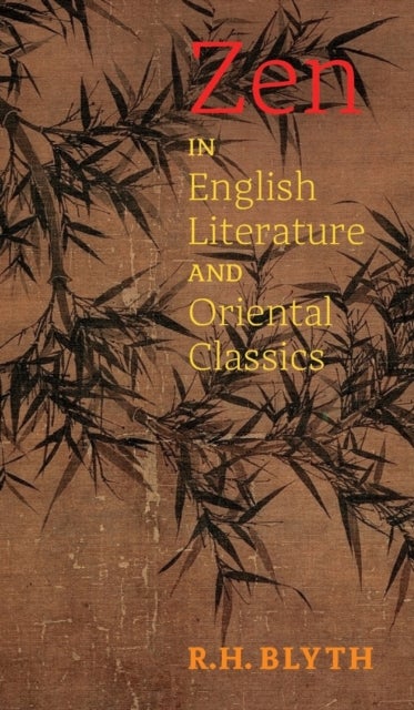ZEN in English Literature and Oriental Classics