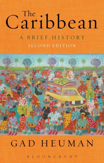 The Caribbean - A Brief History