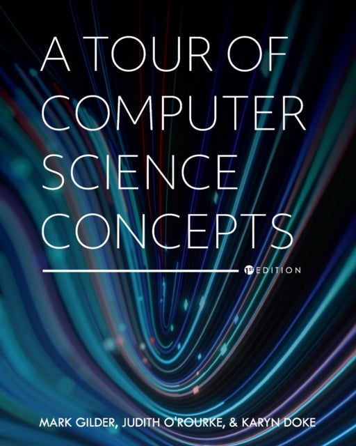 A Tour of Computer Science Concepts