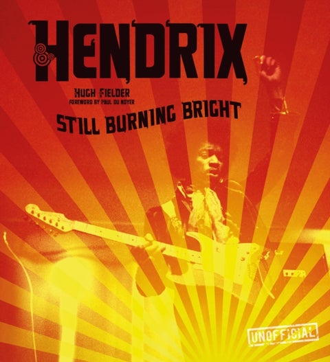 Jimi Hendrix - Still Burning Bright