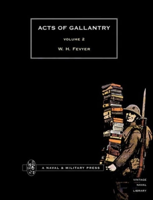 ACTS OF GALLANTRYVol 2.