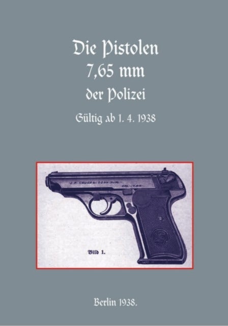 7.65mm POLICE PISTOLS (German)