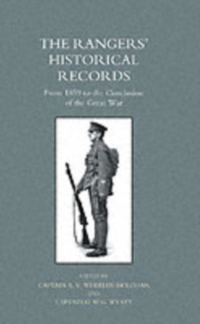 Rangers O Historical Records from 1859 to the Conclusion of the Great War - From 1859 to the Conclusion of the Great War
