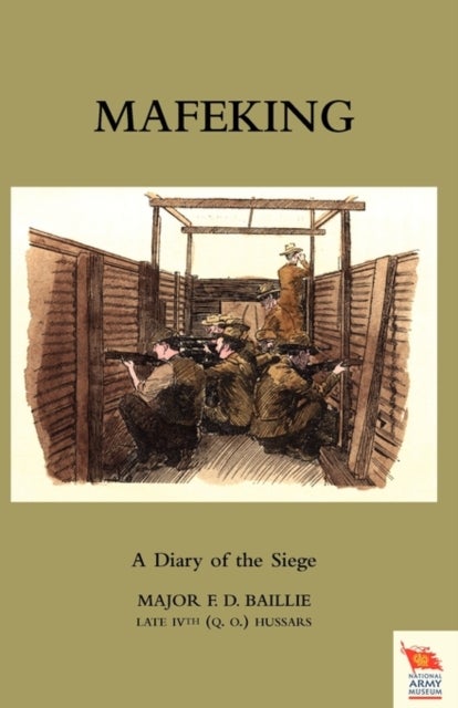 MAFEKING - A Diary of the Siege