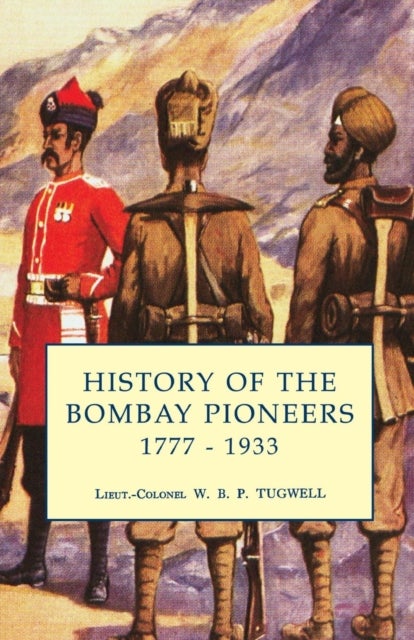 HISTORY OF THE BOMBAY PIONEERS