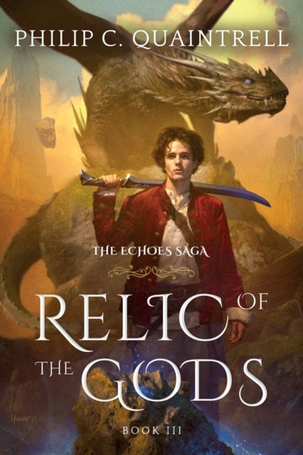 Relic of the Gods - (The Echoes Saga: Book 3)