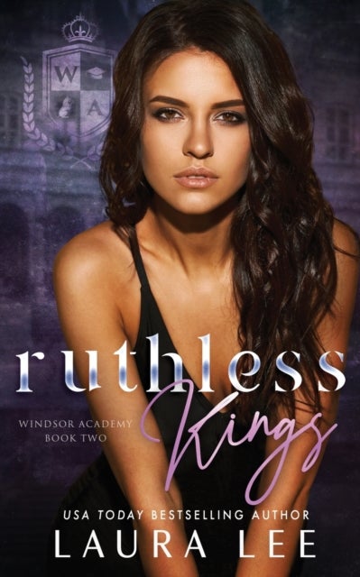 Ruthless Kings - A Dark High School Bully Romance