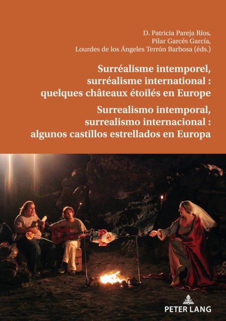 Surrealisme Intemporel, Surrealisme International: Quelques Chateaux Etoiles En Europe - Surrealismo Intemporal, Surrealismo Internacional: Algunos Castillos Estrellados En Europa