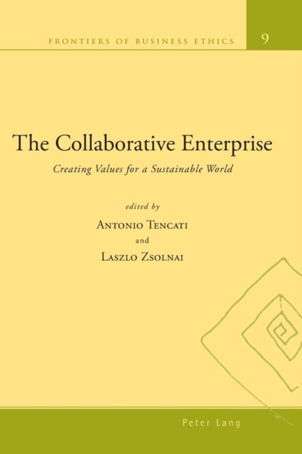 The Collaborative Enterprise - Creating Values for a Sustainable World