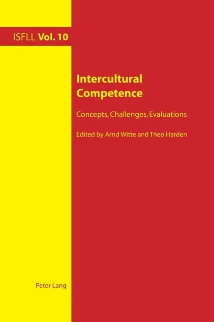 Intercultural Competence - Concepts, Challenges, Evaluations