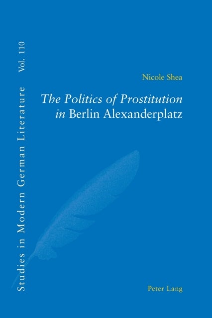 The Politics of Prostitution in «Berlin Alexanderplatz»