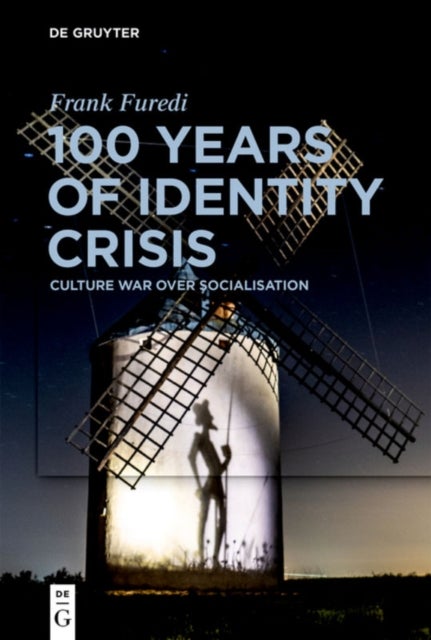100 Years of Identity Crisis - Culture War Over Socialisation