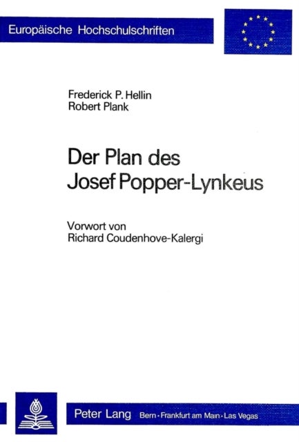 Der Plan des Josef Popper-Lynkeus - Vorwort von Richard Coudenhove-Kalergi