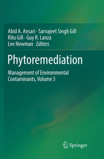 Phytoremediation - Management of Environmental Contaminants, Volume 5