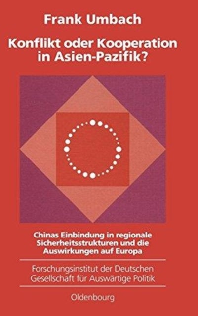 Konflikt oder Kooperation in Asien-Pazifik?