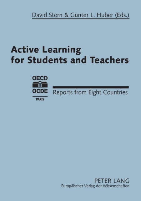 Active Learning for Students and Teachers - Reports from Eight Countries