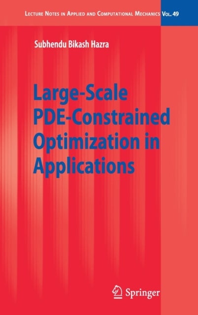 Large-Scale PDE-Constrained Optimization in Applications