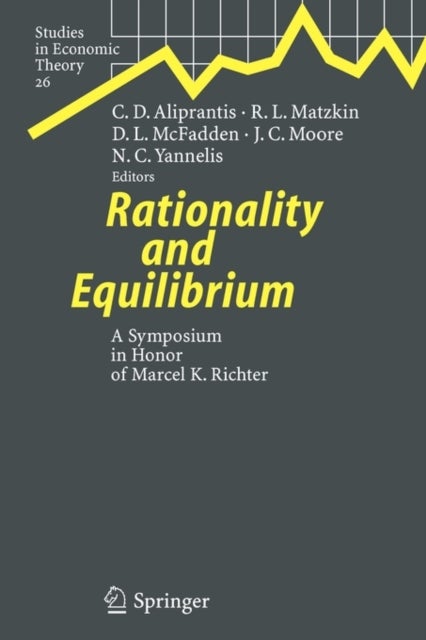 Rationality and Equilibrium - A Symposium in Honor of Marcel K. Richter