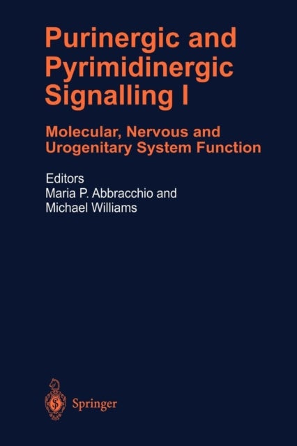 Purinergic and Pyrimidinergic Signalling - Molecular, Nervous and Urogenitary System Function