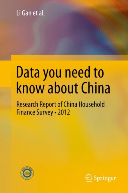 Data You Need to Know about China - Research Report of China Household Finance Survey•2012