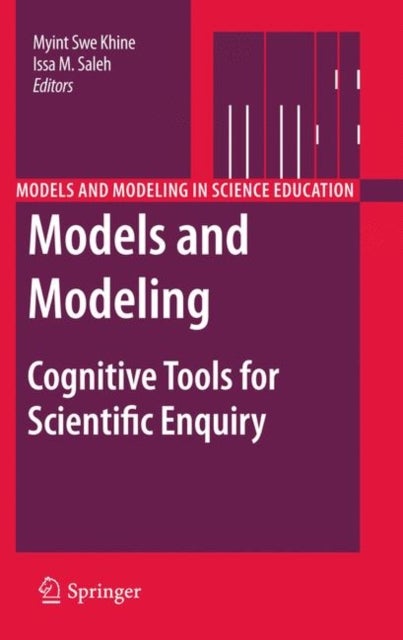 Models and Modeling - Cognitive Tools for Scientific Enquiry