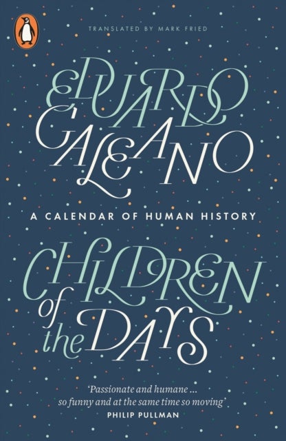 Children of the Days - A Calendar of Human History