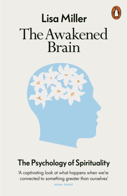Awakened Brain - The Psychology of Spirituality