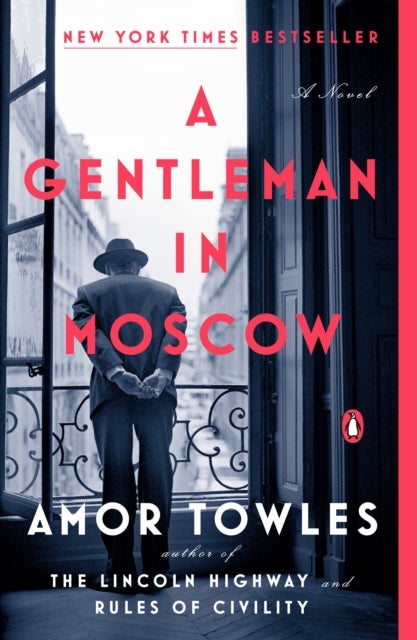 Gentleman in Moscow - a novel