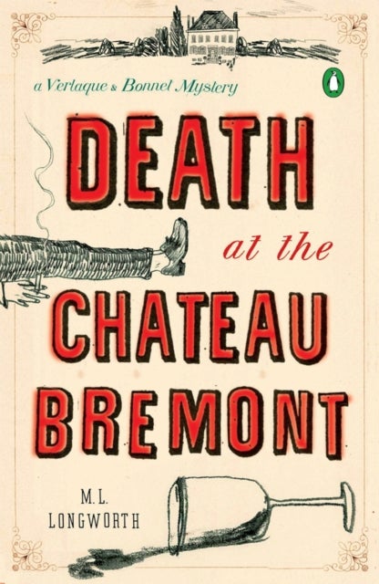 Death At The Chateau Bremont - A Verlaque and Bonnet Mystery