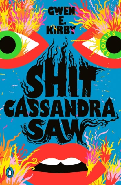 Shit Cassandra Saw - Stories