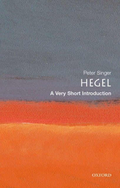 Hegel - A Very Short Introduction