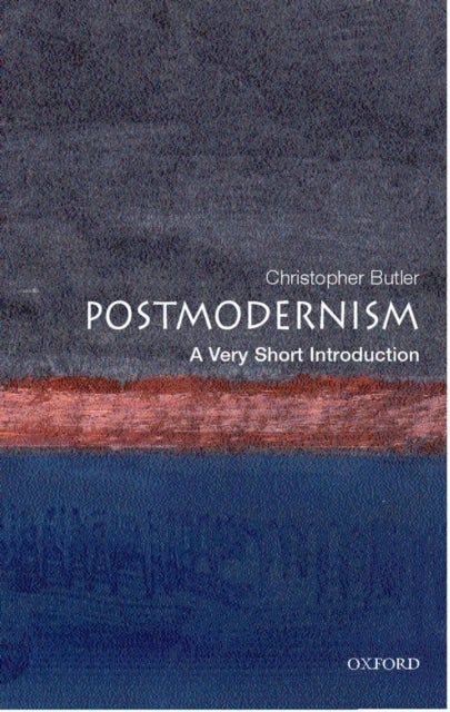 Postmodernism - A Very Short Introduction