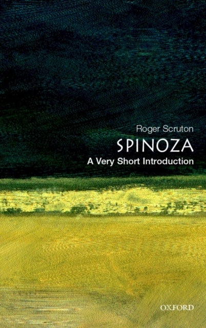 Spinoza: A Very Short Introduction - A Very Short Introduction