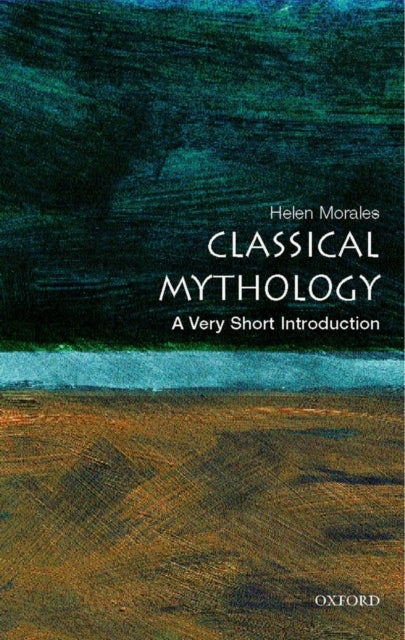 Classical Mythology: A Very Short Introduction - A Very Short Introduction