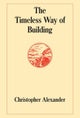 The Timeless Way of Building