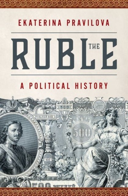 The Ruble - A Political History
