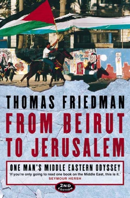 FROM BEIRUT TO JERUSALEM PB - One Man’s Middle Eastern Odyssey