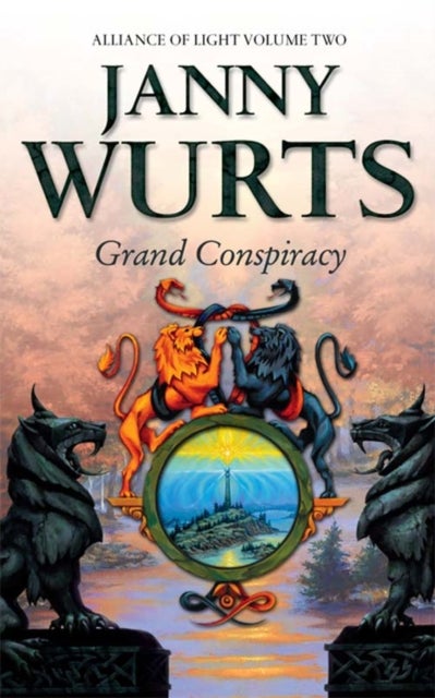 Grand Conspiracy - Second Book of the Alliance of Light