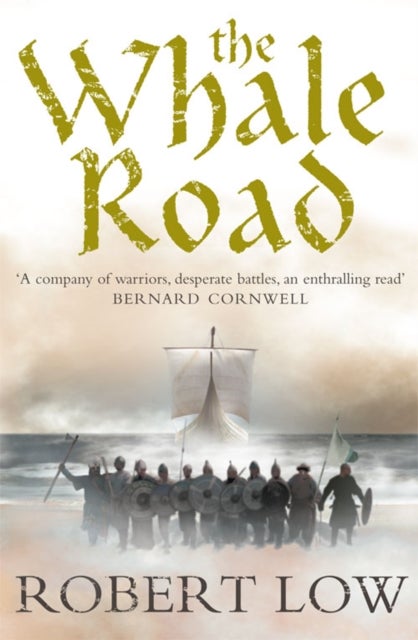 The Whale Road - Oathsworn 1