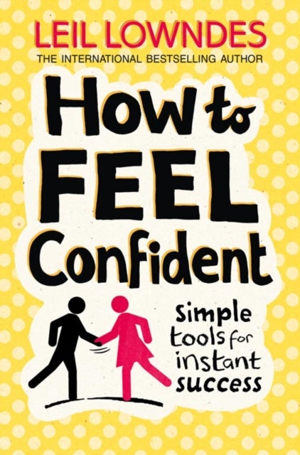 HOW TO FEEL CONFIDENT PB - Simple Tools for Instant Success