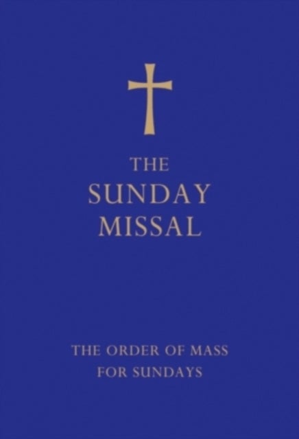SUNDAY MISSAL BLUE HB - The New Translation of the Order of Mass for Sundays