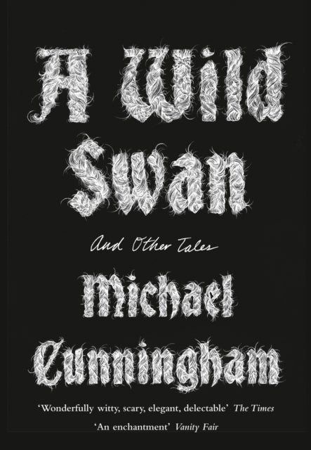 A Wild Swan - And Other Tales